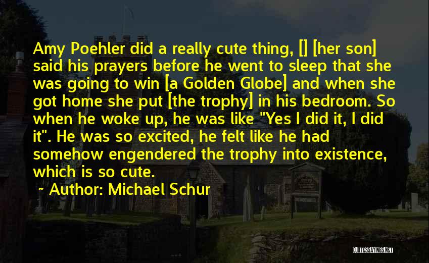 Cute I Can't Sleep Quotes By Michael Schur