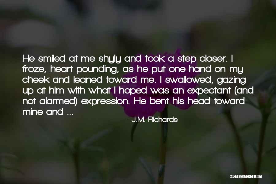 Cute I Love Him Quotes By J.M. Richards