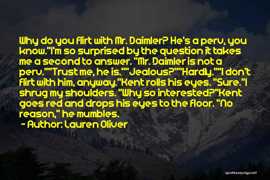 Cute I Love Him Quotes By Lauren Oliver Cute I Love Him Quotes By Lauren Oliver