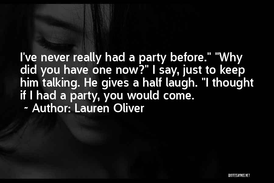 Cute I Love Him Quotes By Lauren Oliver