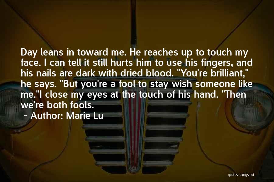 Cute I Love Him Quotes By Marie Lu
