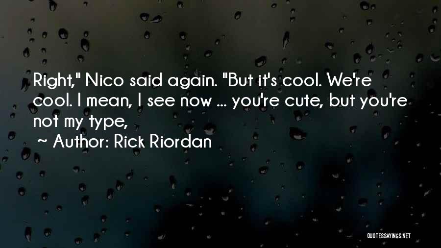 Cute I Want To See You Quotes By Rick Riordan