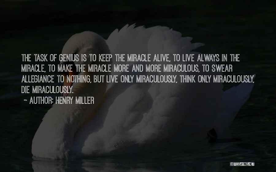 Cute Insect Quotes By Henry Miller