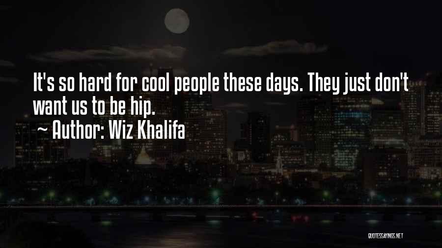 Cute Insect Quotes By Wiz Khalifa