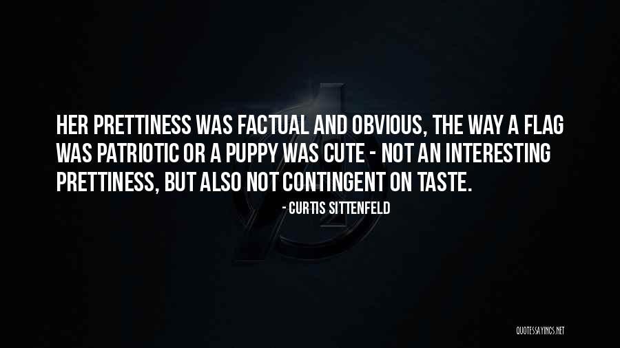 Cute Interesting Quotes By Curtis Sittenfeld Cute Interesting Quotes By Curtis Sittenfeld