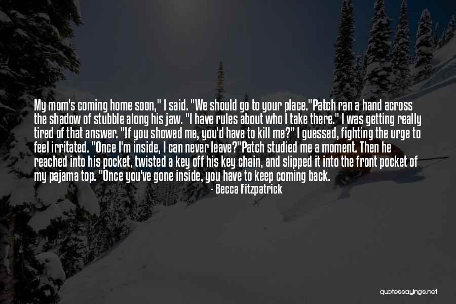 Cute Irritated Quotes By Becca Fitzpatrick Cute Irritated Quotes By Becca Fitzpatrick
