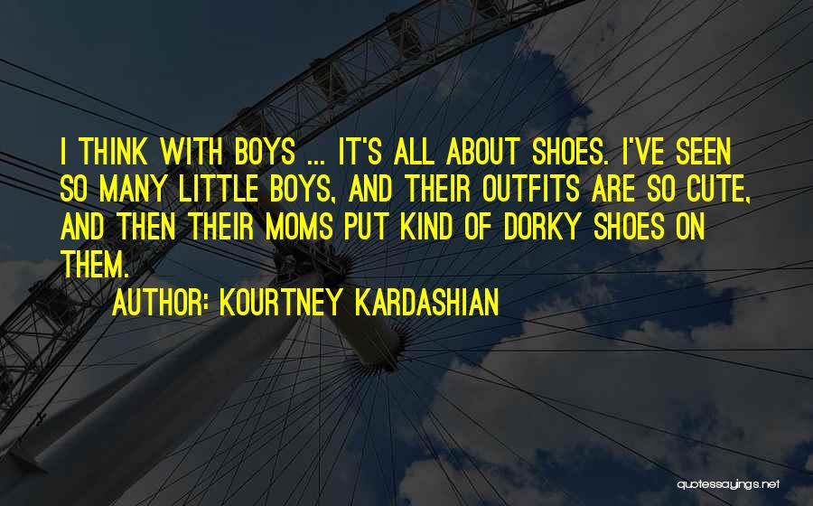 Cute It's A Boy Quotes By Kourtney Kardashian