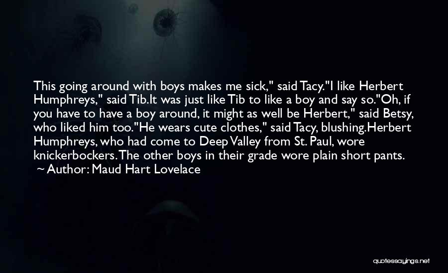 Cute It's A Boy Quotes By Maud Hart Lovelace