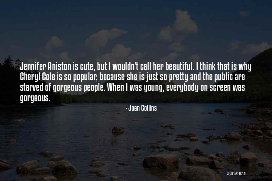 Cute Just Because Quotes By Joan Collins Cute Just Because Quotes By Joan Collins