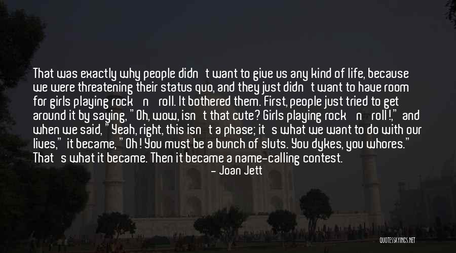 Cute Just Because Quotes By Joan Jett Cute Just Because Quotes By Joan Jett