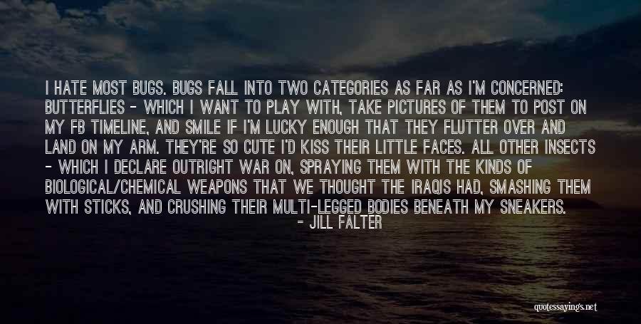Cute Kiss Quotes By Jill Falter Cute Kiss Quotes By Jill Falter
