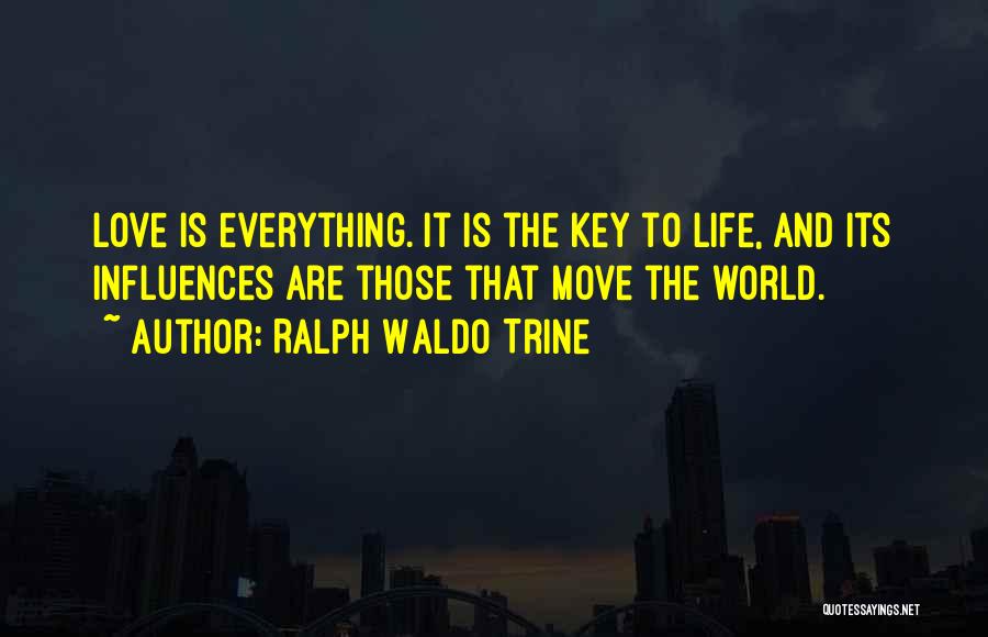 Cute Life And Love Quotes By Ralph Waldo Trine