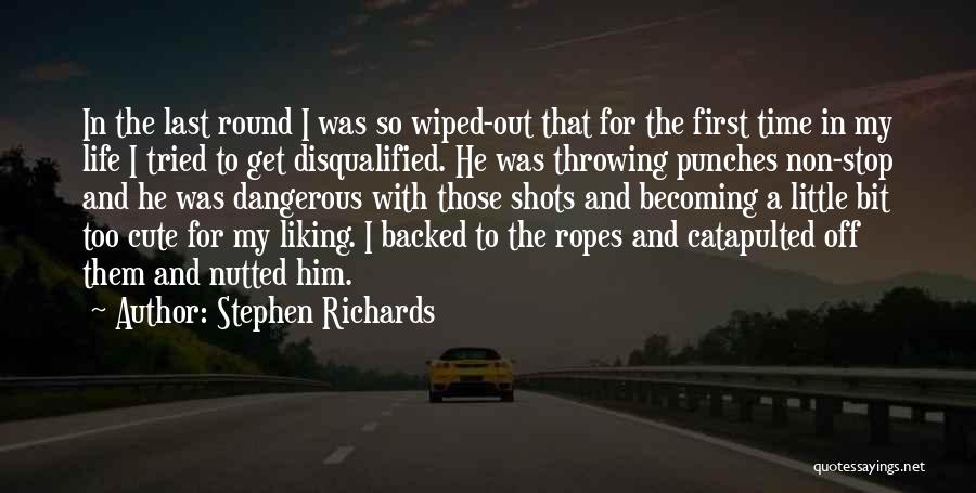 Cute Little Quotes By Stephen Richards