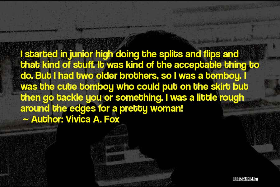 Cute Little Quotes By Vivica A. Fox