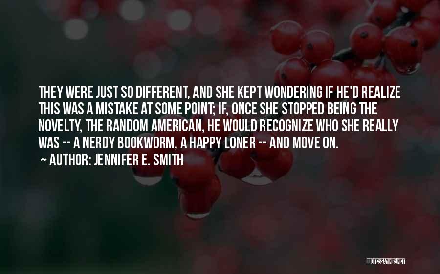 Cute Love And Happy Quotes By Jennifer E. Smith