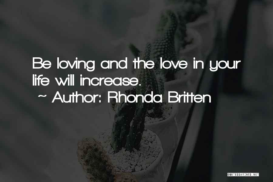 Cute Love And Life Quotes By Rhonda Britten