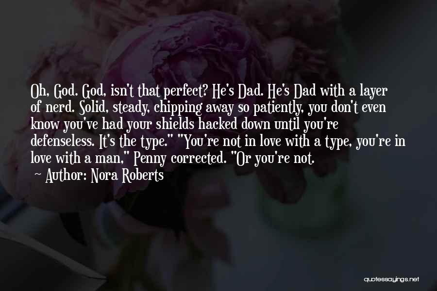 Cute Love Love Quotes By Nora Roberts