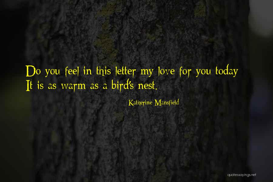 Cute Loving You Quotes By Katherine Mansfield Cute Loving You Quotes By Katherine Mansfield