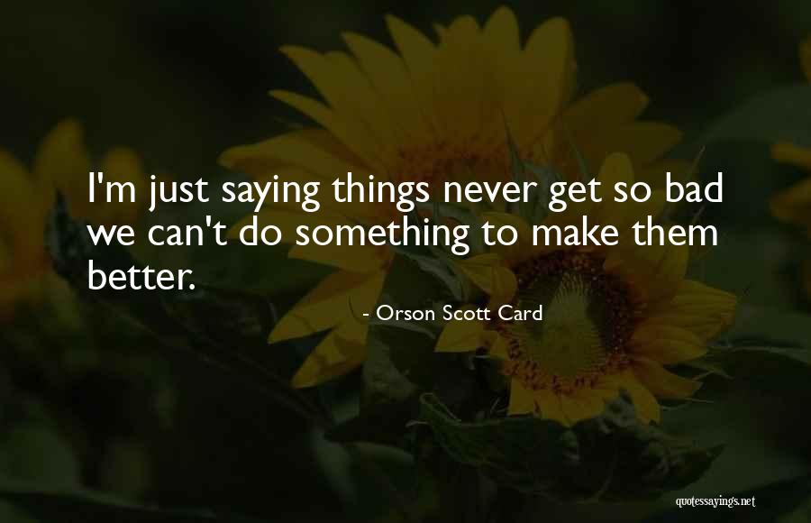 Cute Magical Quotes By Orson Scott Card Cute Magical Quotes By Orson Scott Card