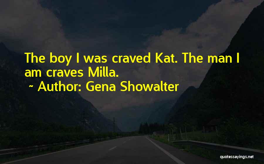 Cute Man Quotes By Gena Showalter