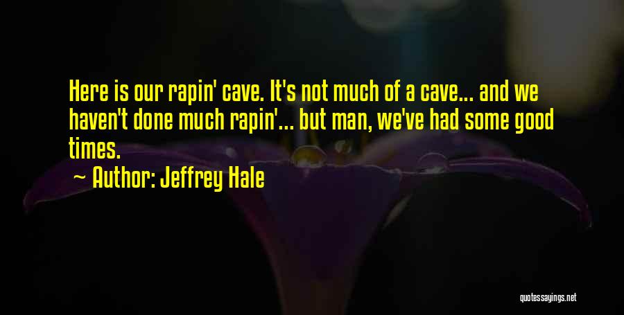 Cute Man Quotes By Jeffrey Hale