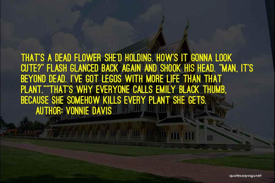 Cute Man Quotes By Vonnie Davis