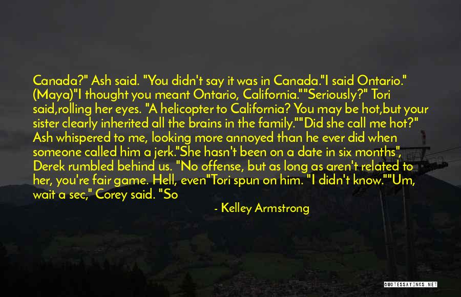 Cute May Quotes By Kelley Armstrong Cute May Quotes By Kelley Armstrong