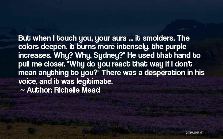 Cute Mean Love Quotes By Richelle Mead