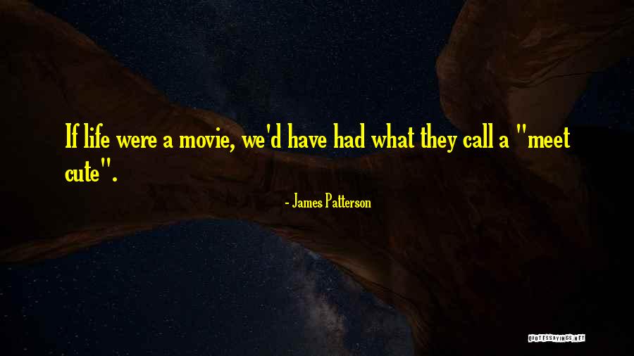 Cute Meet Me Quotes By James Patterson Cute Meet Me Quotes By James Patterson