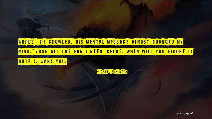 Cute Message Quotes By Carol Van Atta Cute Message Quotes By Carol Van Atta