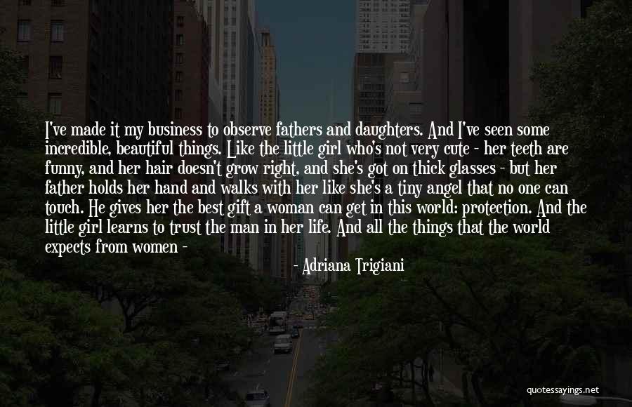 Cute My Man Quotes By Adriana Trigiani Cute My Man Quotes By Adriana Trigiani
