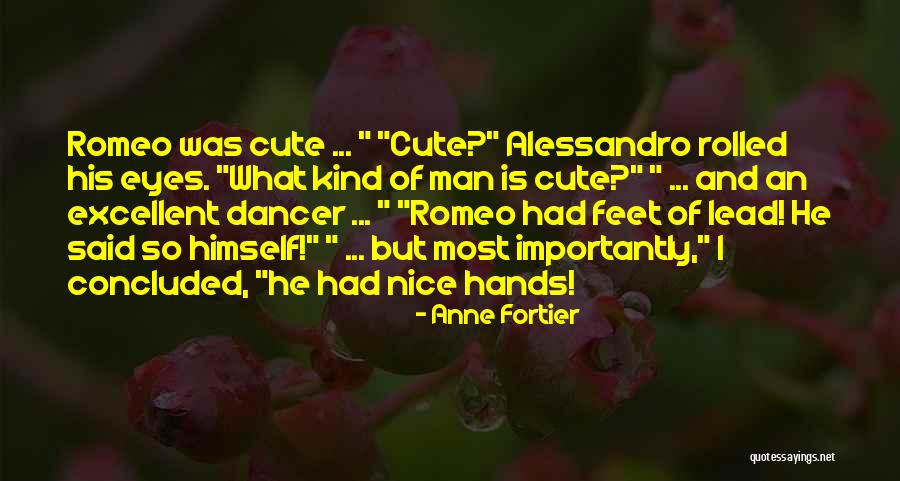 Cute My Man Quotes By Anne Fortier Cute My Man Quotes By Anne Fortier
