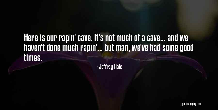 Cute My Man Quotes By Jeffrey Hale Cute My Man Quotes By Jeffrey Hale