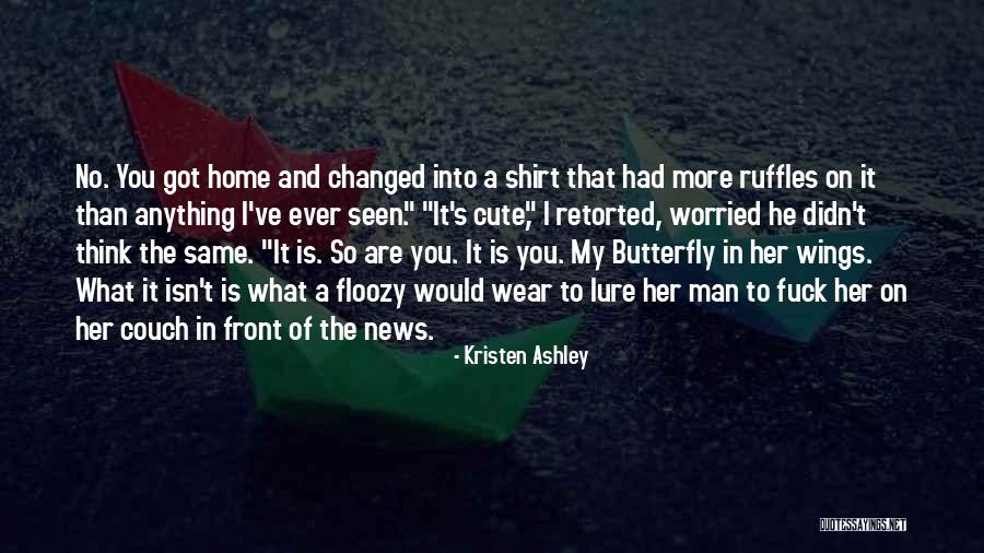 Cute My Man Quotes By Kristen Ashley Cute My Man Quotes By Kristen Ashley
