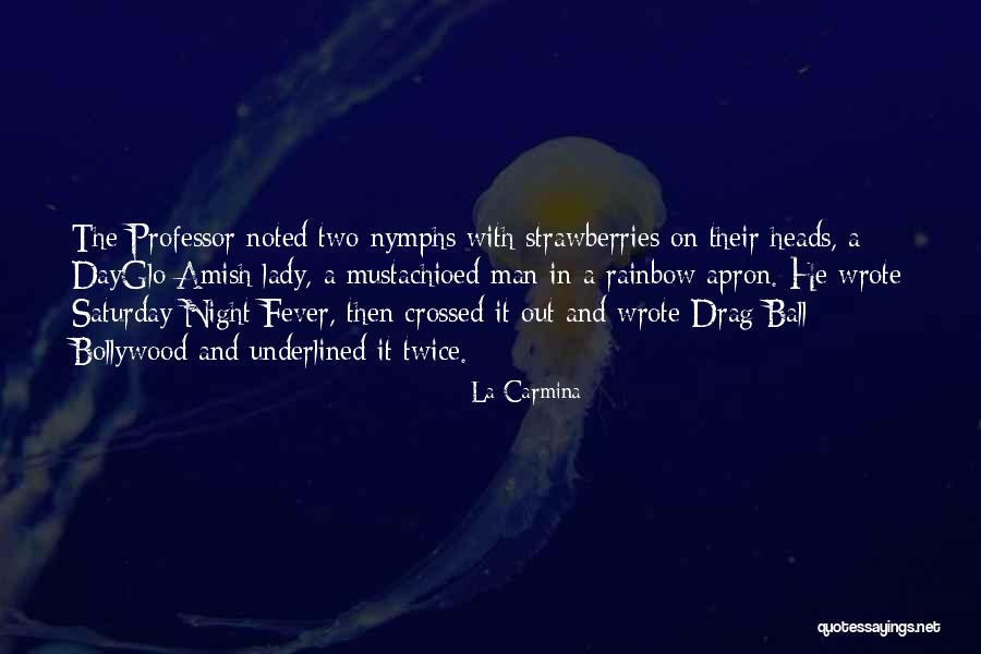 Cute My Man Quotes By La Carmina Cute My Man Quotes By La Carmina