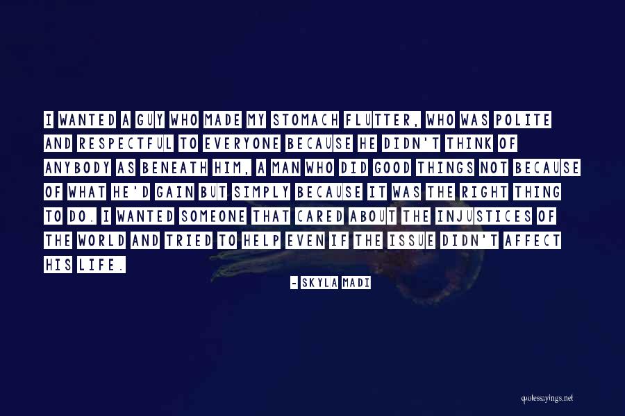 Cute My Man Quotes By Skyla Madi Cute My Man Quotes By Skyla Madi