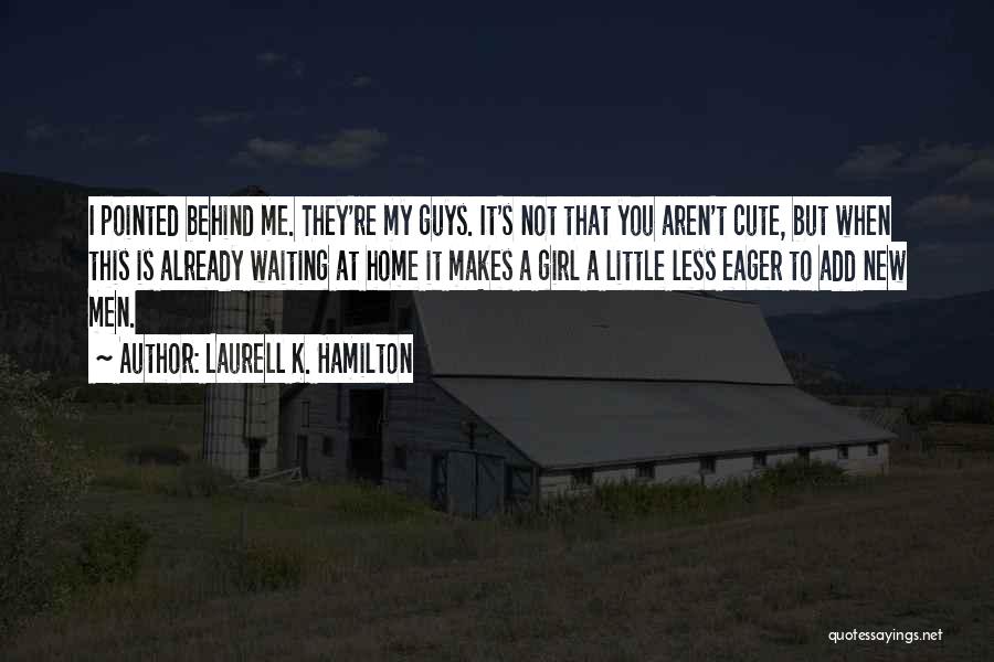 Cute New Home Quotes By Laurell K. Hamilton