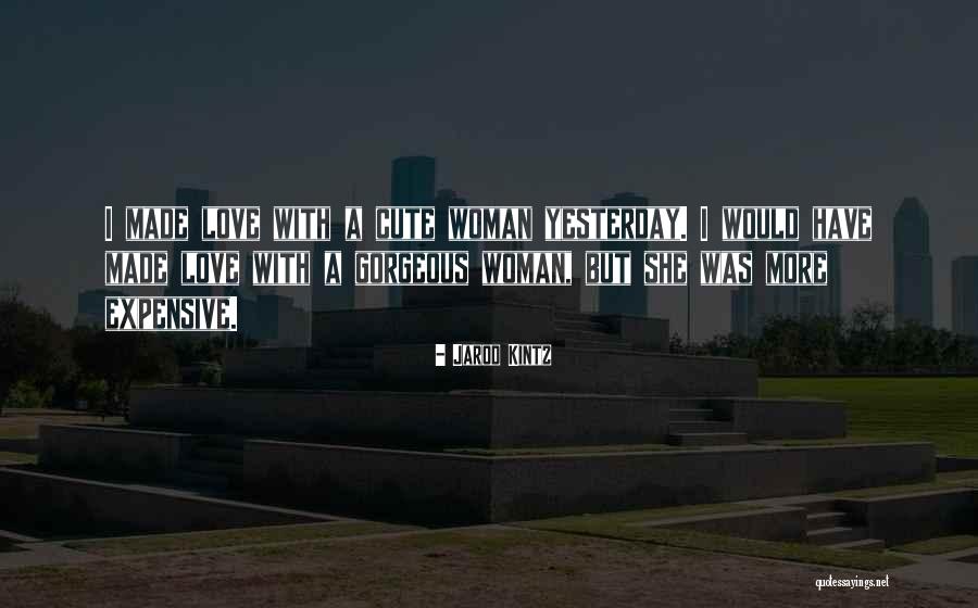 Cute Non Love Quotes By Jarod Kintz Cute Non Love Quotes By Jarod Kintz