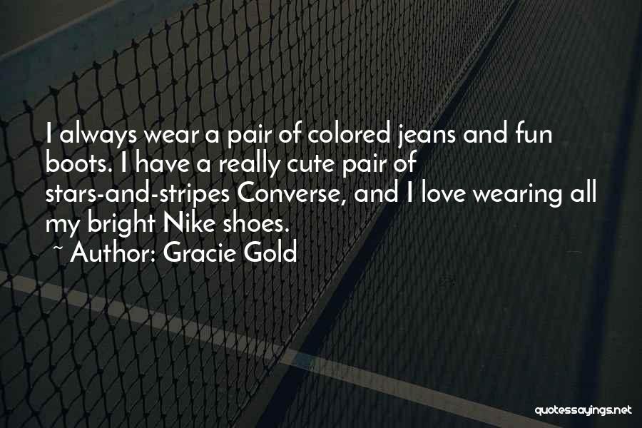 Cute Pair Quotes By Gracie Gold