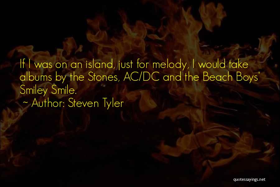 Cute Pastry Quotes By Steven Tyler