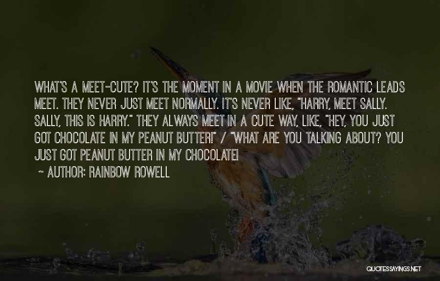 Cute Peanut Butter Quotes By Rainbow Rowell