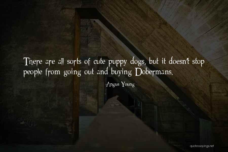 Cute Pet Quotes By Angus Young Cute Pet Quotes By Angus Young