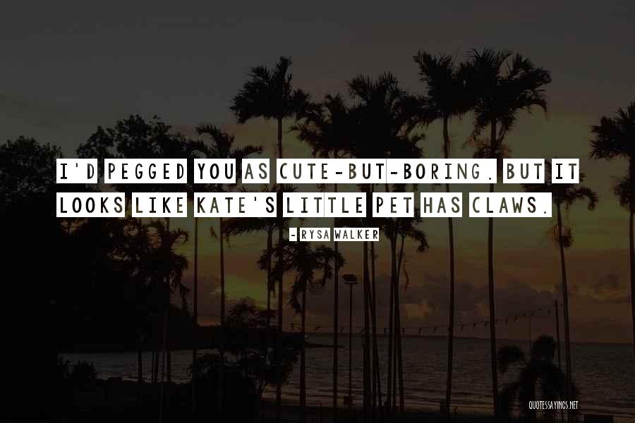 Cute Pet Quotes By Rysa Walker Cute Pet Quotes By Rysa Walker