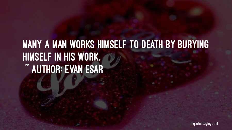 Cute Phi Mu Quotes By Evan Esar