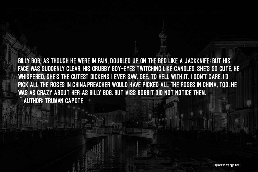 Cute Pick Up Quotes By Truman Capote