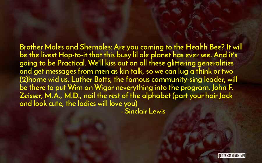 Cute Planet Quotes By Sinclair Lewis Cute Planet Quotes By Sinclair Lewis