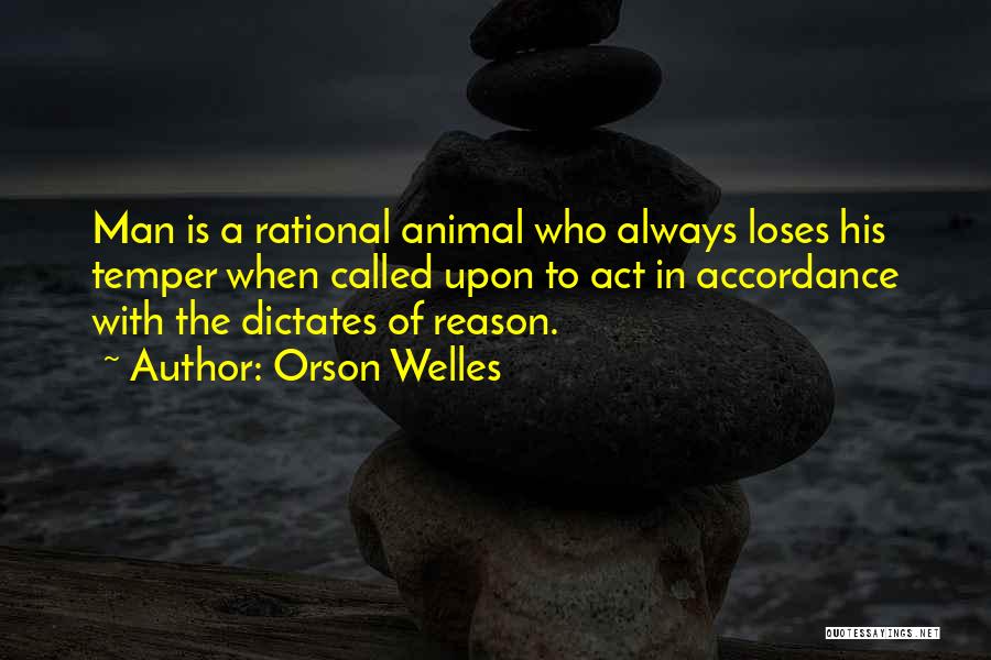 Cute Principal Quotes By Orson Welles