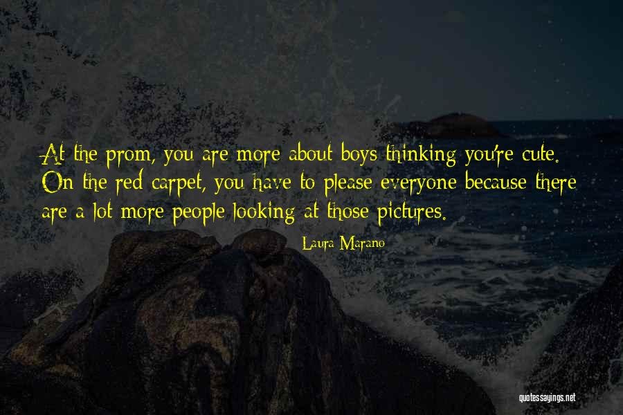 Cute Prom Quotes By Laura Marano Cute Prom Quotes By Laura Marano