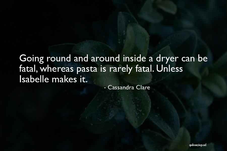 Cute Pup Quotes By Cassandra Clare Cute Pup Quotes By Cassandra Clare