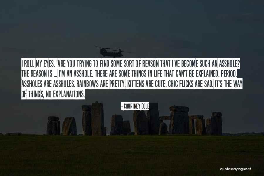 Cute Sad Quotes By Courtney Cole Cute Sad Quotes By Courtney Cole